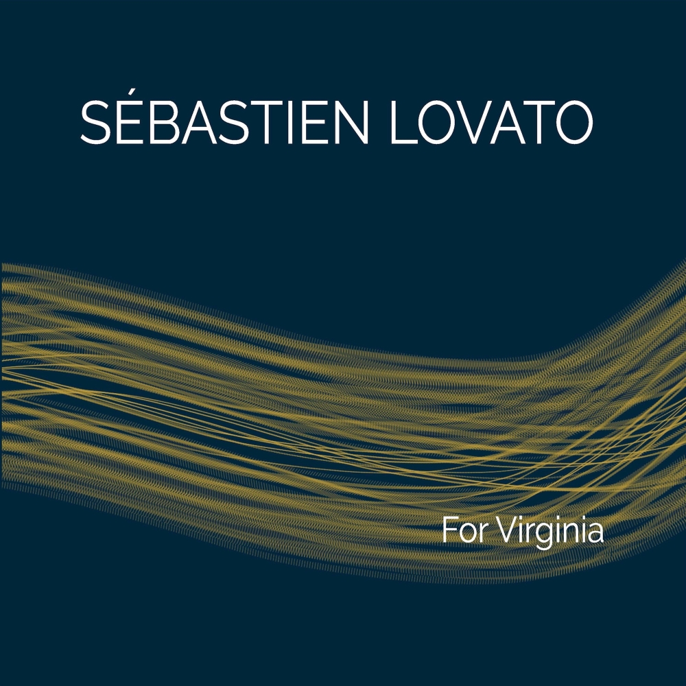 Sebastien Lovato – For Virginia (2020) [FLAC 24bit/88,2kHz]