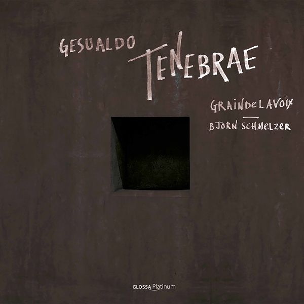 Graindelavoix & Bjorn Schmelzer – Tenebrae (2020) [FLAC 24bit/96kHz]