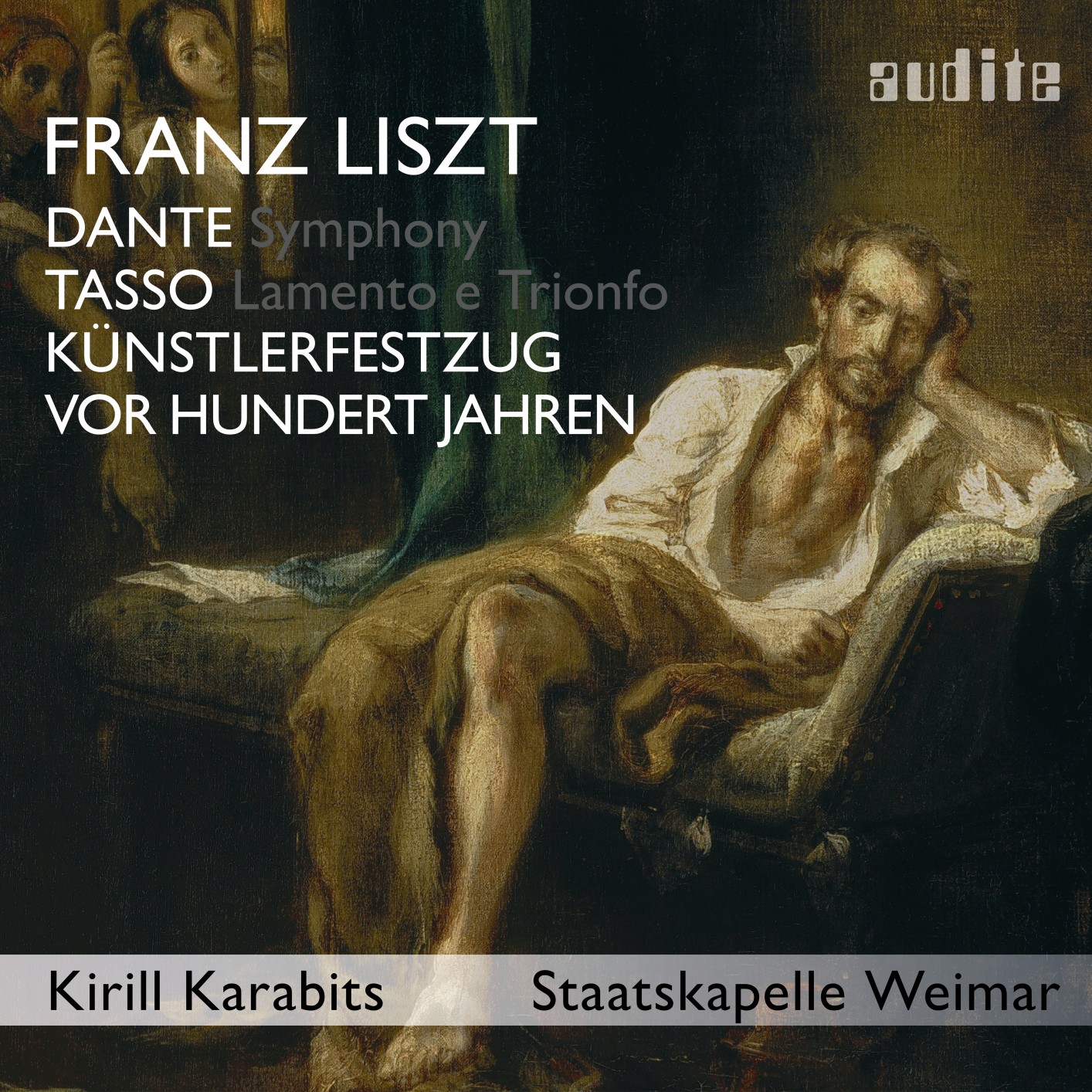 Staatskapelle Weimar & Kirill Karabits - Liszt: Dante Symphony, Tasso, Kunstlerfestzug & Vor hundert Jahren (2020) [FLAC 24bit/96kHz]