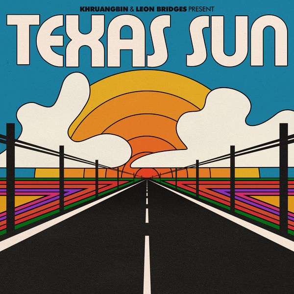 Khruangbin & Leon Bridges - Texas Sun (2020) [FLAC 24bit/96kHz]