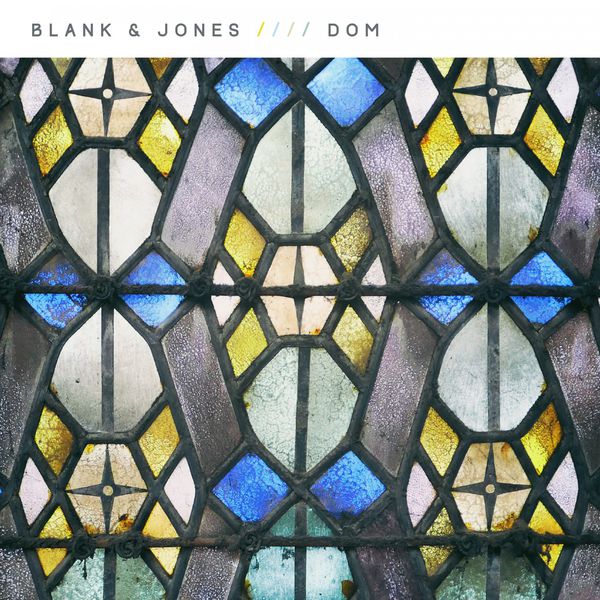 Blank & Jones - Dom (2016) [FLAC 24bit/44,1kHz]
