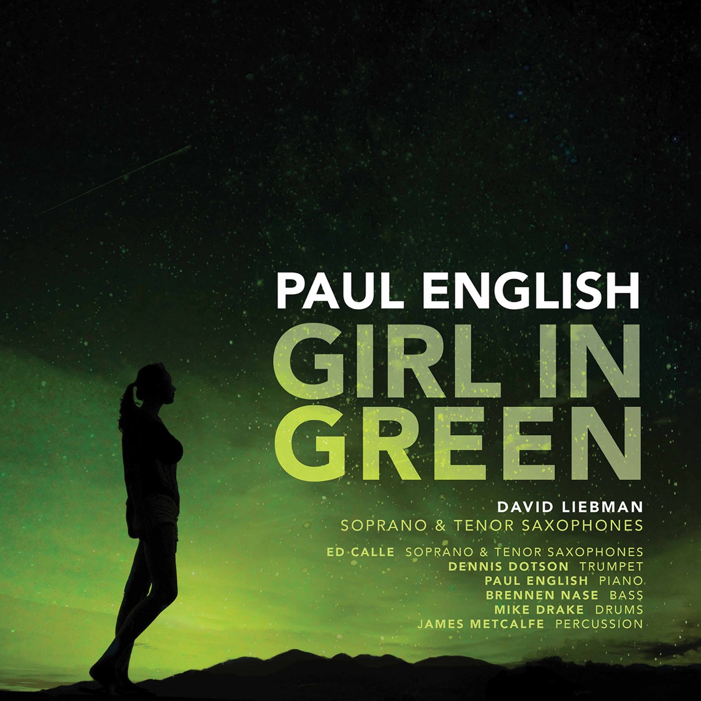 Paul English, James Metcalfe, Ed Calle, David Liebman - Girl in Green (2020) [FLAC 24bit/48kHz]