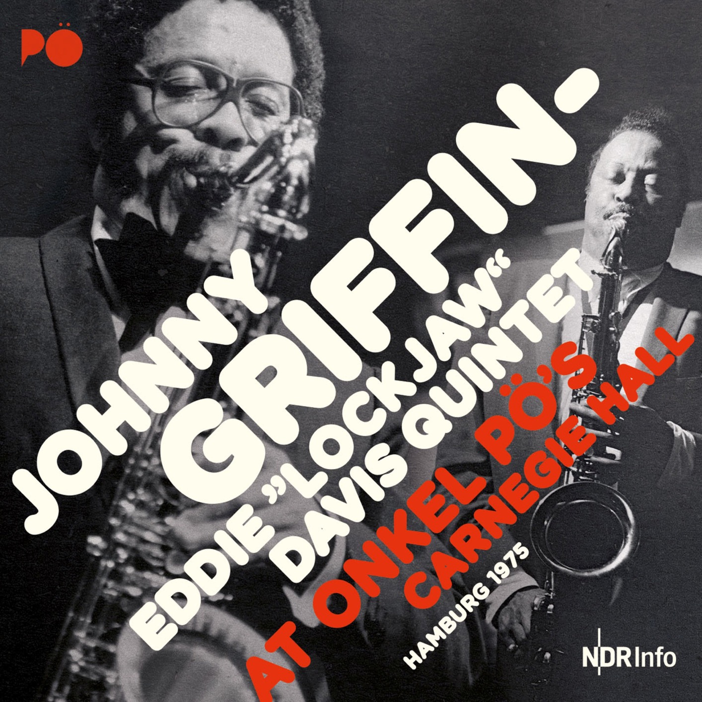 Johnny Griffin & Eddie “Lockjaw” Davis Quintet - At Onkel Po´s Carnegie Hall, Hamburg 1975 (Remastered) (2020) [FLAC 24bit/48kHz]