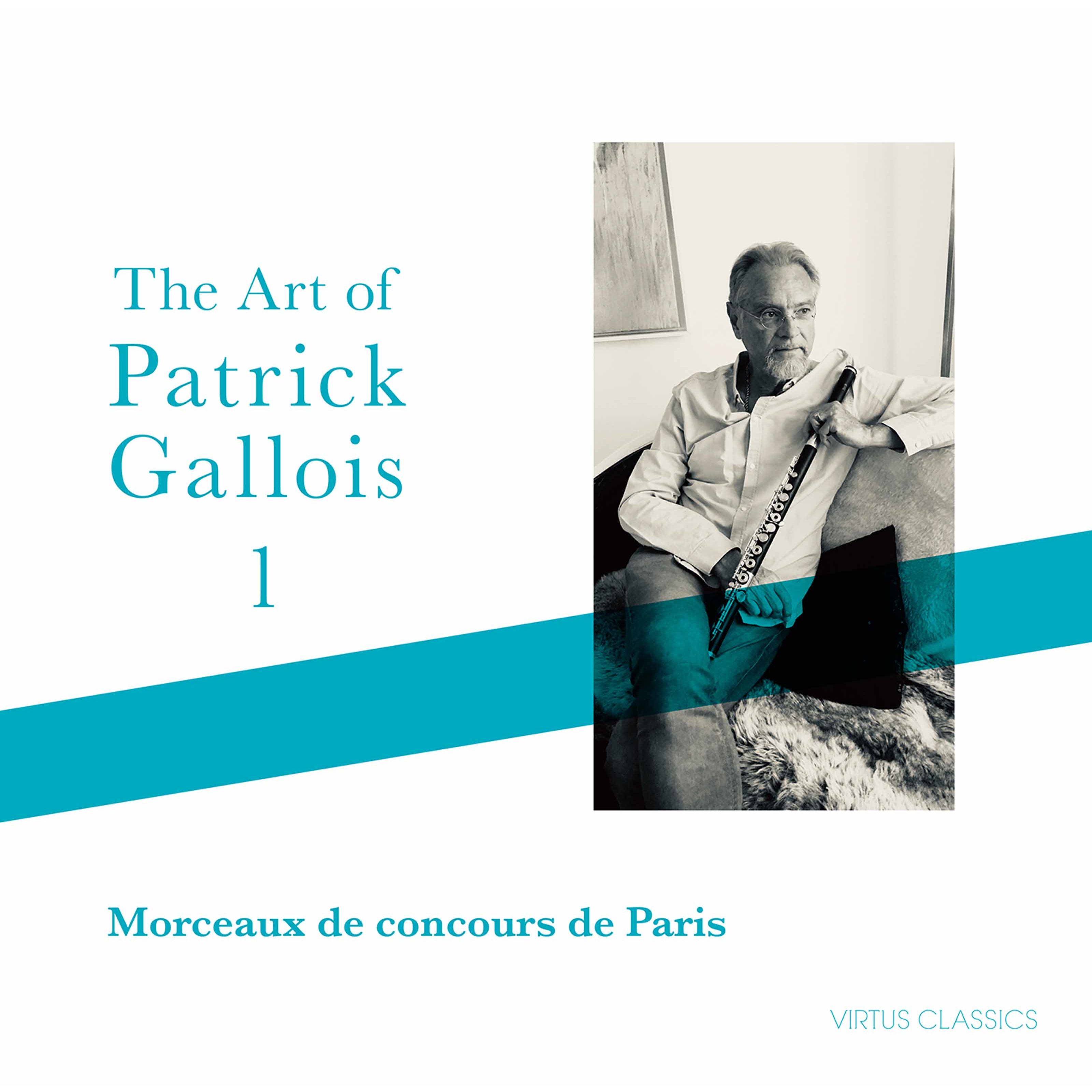Patrick Gallois - The Art of Patrick Gallois, Vol. 1: Morceaux de concours de Paris (2020) [FLAC 24bit/96kHz]