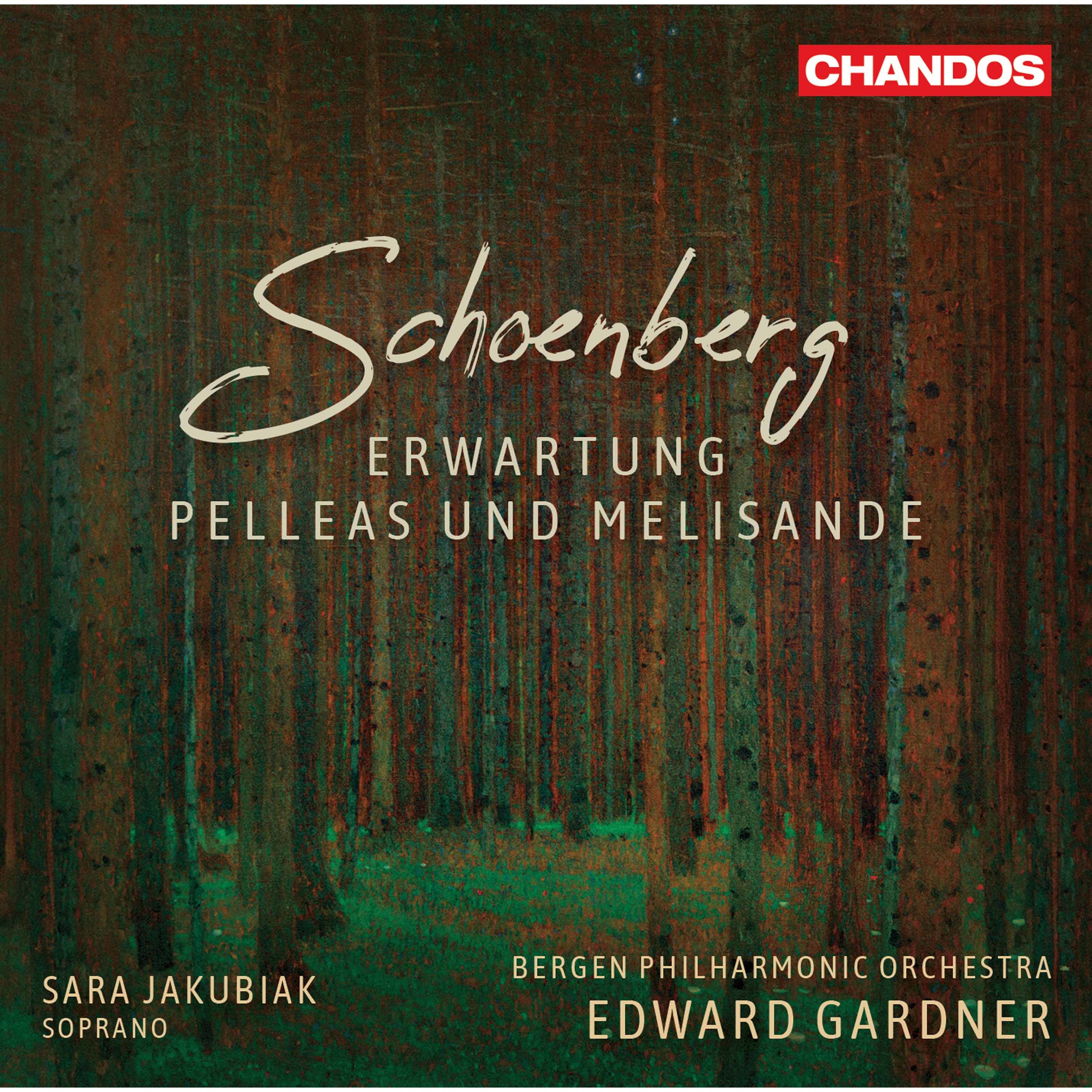 Edward Gardner, Bergen Philharmonic Orchestra, Sara Jakubiak - Schoenberg: Erwartung Op. 17 & Pelleas und Melisande Op. 5 (2020) [FLAC 24bit/96kHz]