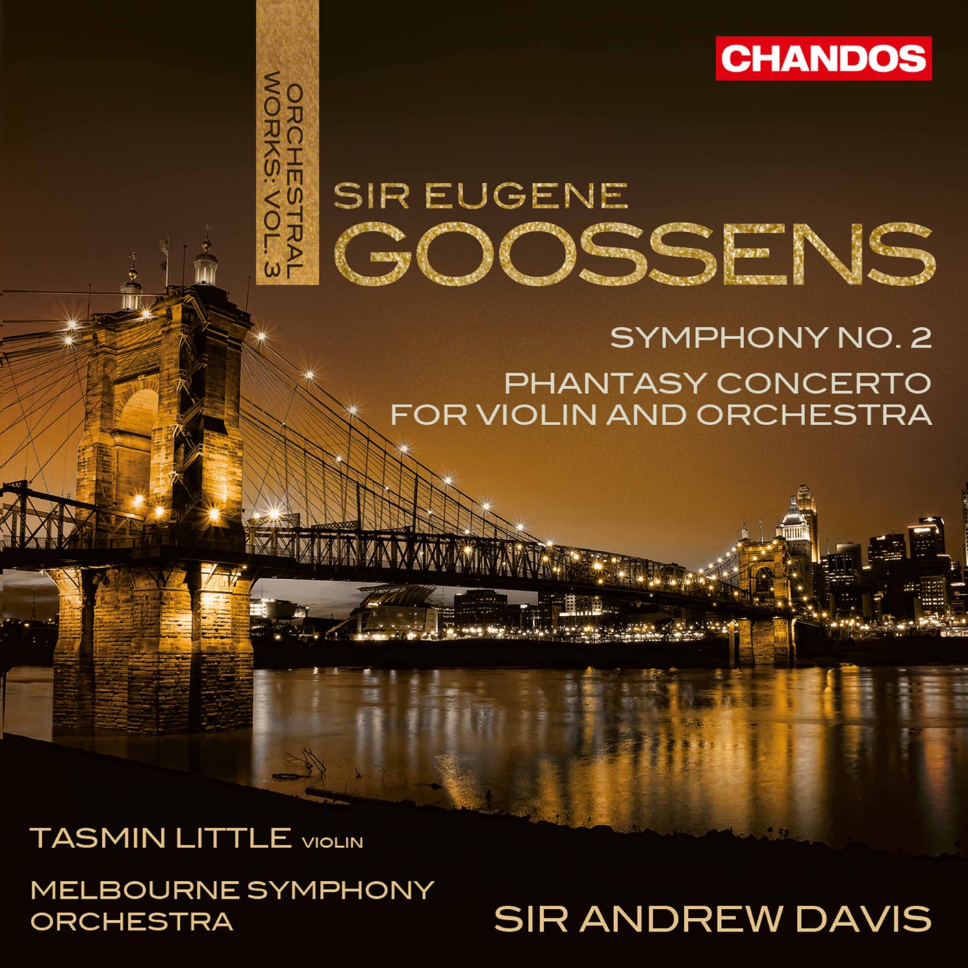 Tasmin Little, Melbourne Symphony Orchestra & Sir Andrew Davis - Goossens: Orchestral Works, Vol. 3 (2020) [FLAC 24bit/96kHz]