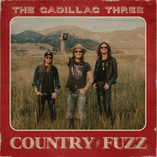 The Cadillac Three - COUNTRY FUZZ (2020) [FLAC 24bit/96kHz]