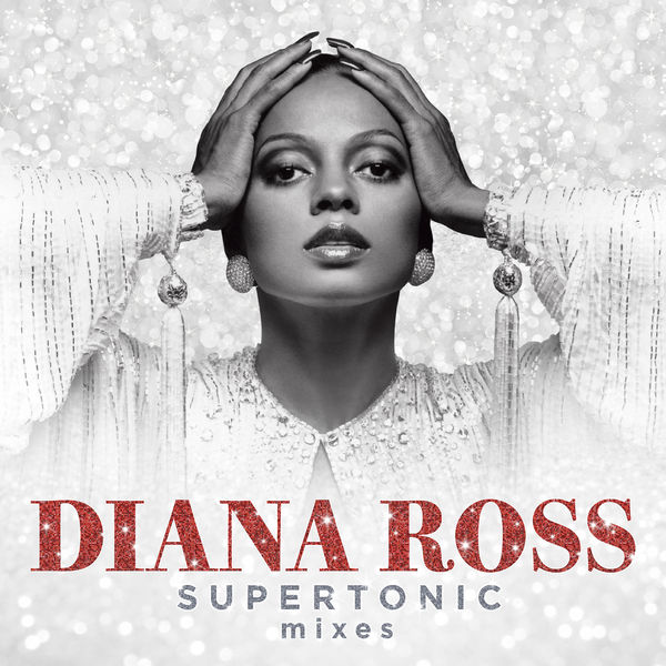 Diana Ross - Supertonic: Mixes (2020) [FLAC 24bit/44,1kHz]
