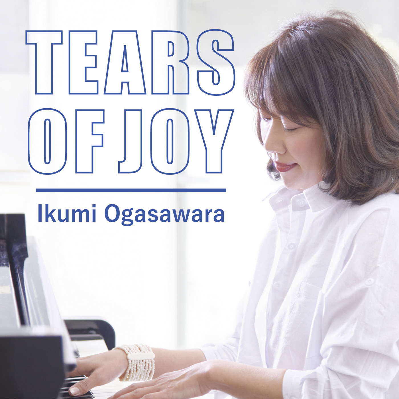 Ikumi Ogasawara (小笠原育美) – Tears Of Joy (2019) [nativeDSDmusic DSF DSD512/22.4MHz + FLAC 24bit/192kHz]
