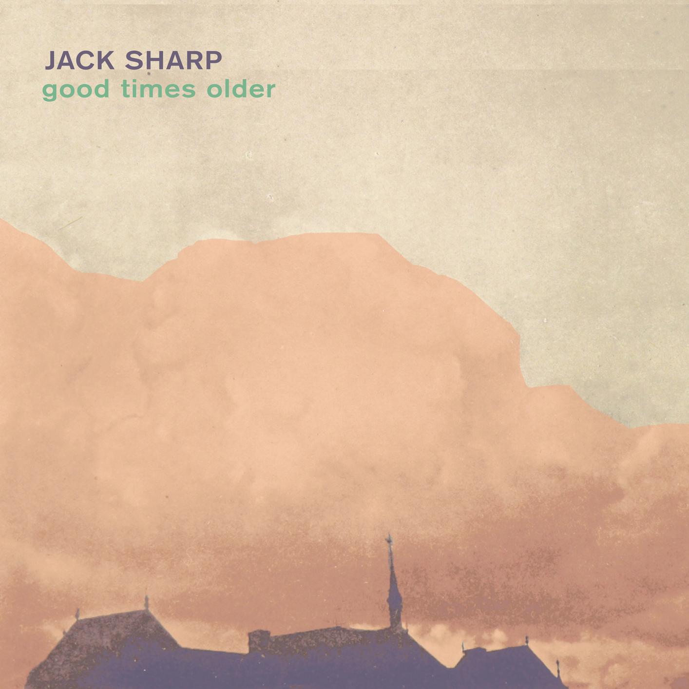 Jack Sharp – Good Times Older (2020) [FLAC 24bit/96kHz]