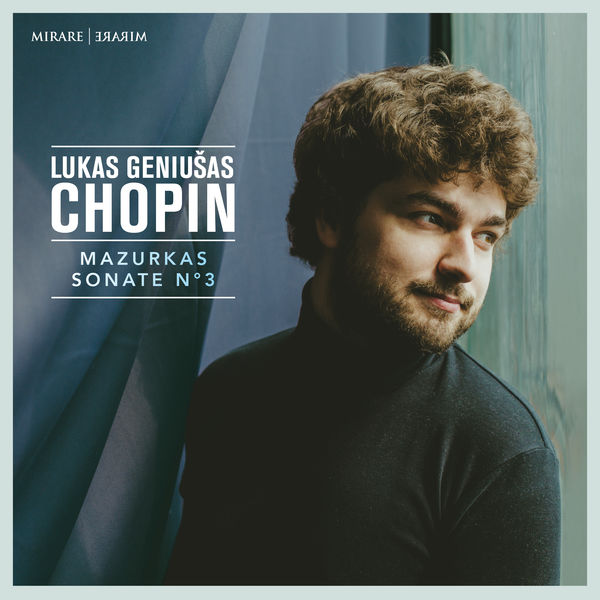 Lukas Geniusas – Chopin – Mazurkas & Sonate No. 3 (2020) [FLAC 24bit/96kHz]