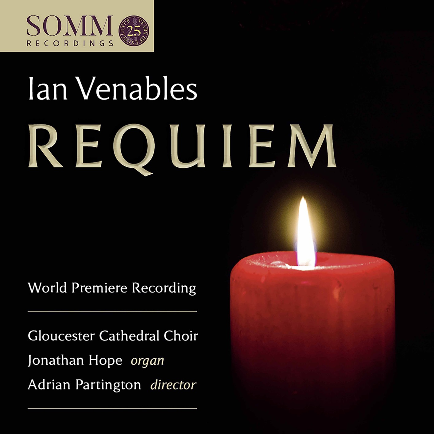 Jonathan Hope, Gloucester Cathedral Choir – Ian Venables Requiem, Op. 48 (2020) [FLAC 24bit/96kHz]