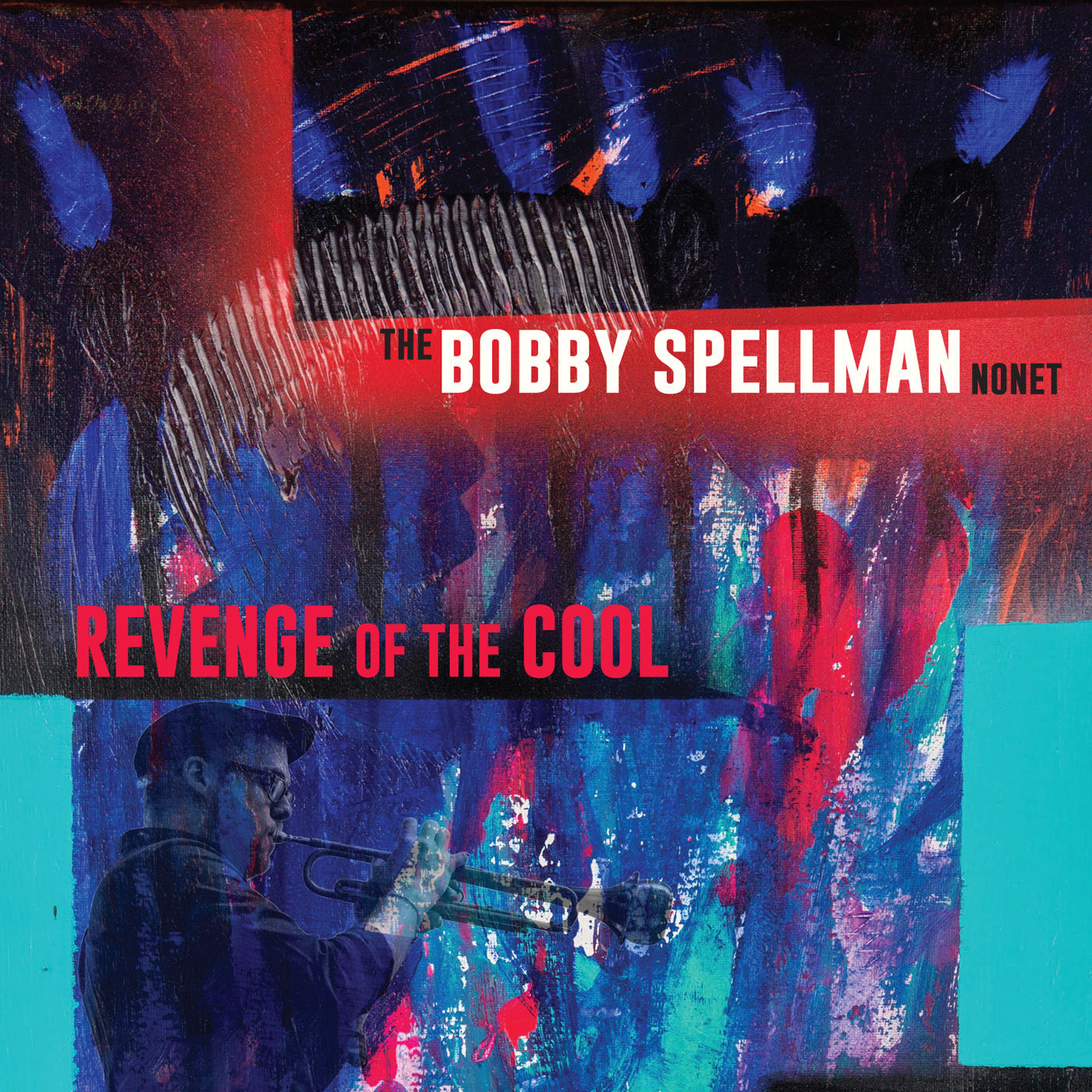 The Bobby Spellman Nonet – Revenge of the Cool (2020) [FLAC 24bit/44,1kHz]