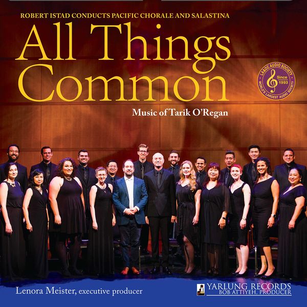 Pacific Chorale & Robert Istad – All Things Common (2020) [FLAC 24bit/88,2kHz]