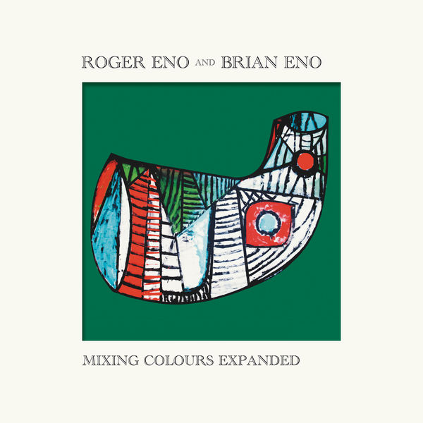 Roger Eno, Brian Eno - Mixing Colours (Expanded) (2020) [FLAC 24bit/44,1kHz]
