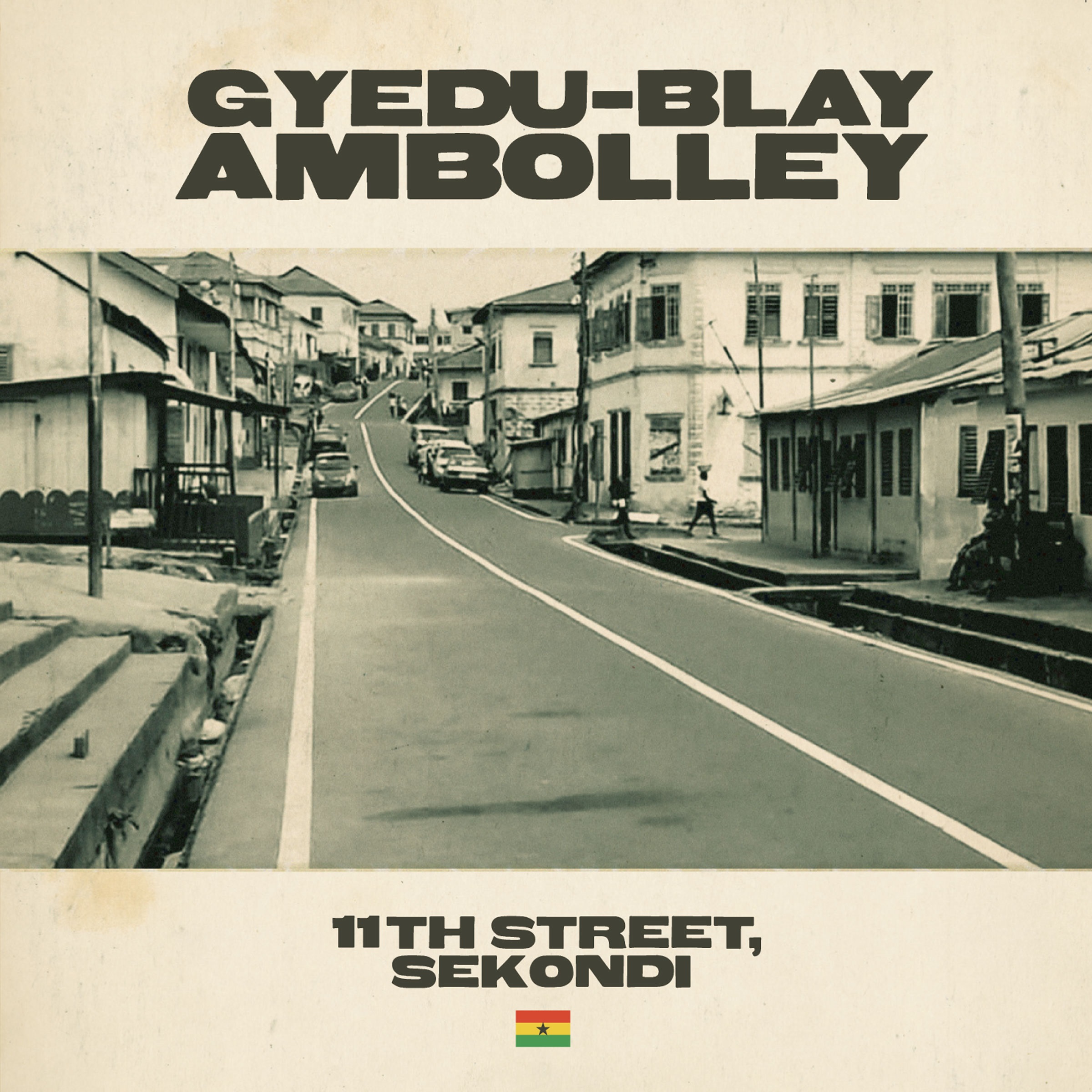 Gyedu-Blay Ambolley – 11th Street, Sekondi (2019) [FLAC 24bit/44,1kHz]