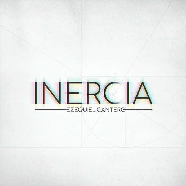 Ezequiel Cantero – Inercia (2020) [FLAC 24bit/48kHz]