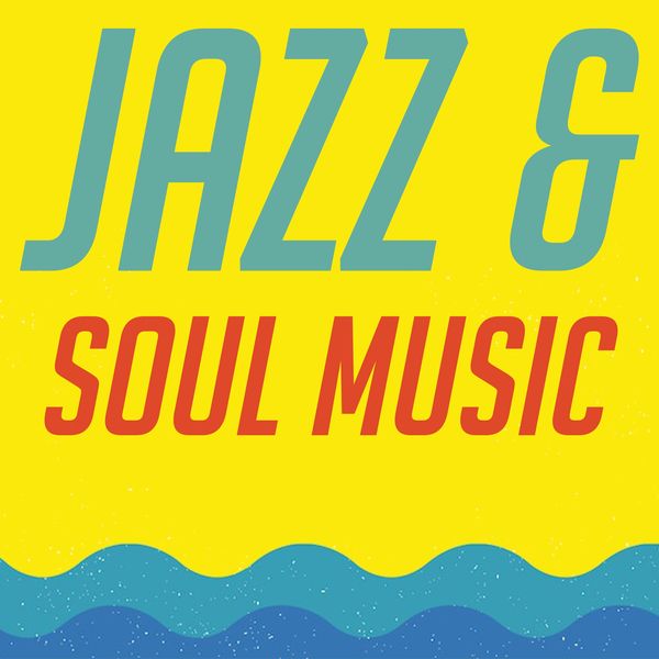 Various Artists – Jazz & Soul Music (2020) [FLAC 24bit/44,1kHz]