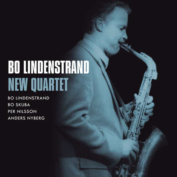 Bo Lindenstrand – New Quartet (2020) [FLAC 24bit/44,1kHz]