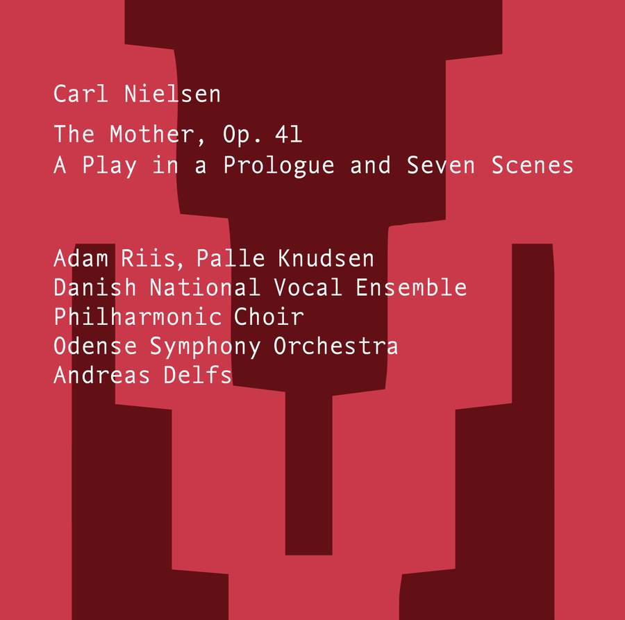 Odense Symphony Orchestra & Andreas Delfs – Nielsen: The Mother, Op. 41, FS 94 (2020) [FLAC 24bit/192kHz]