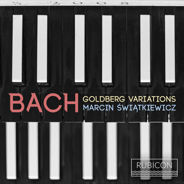 Marcin Swiatkiewicz – J.S. Bach – Goldberg Variations, BWV988 (2020) [FLAC 24bit/48kHz]