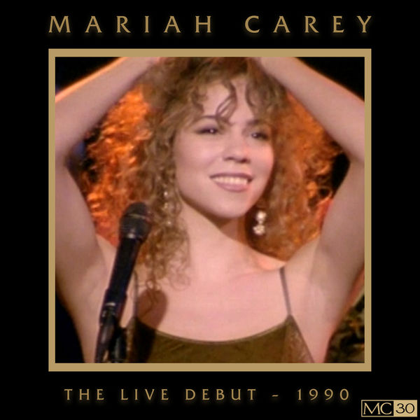 Mariah Carey - The Live Debut - 1990 (2020) [FLAC 24bit/44,1kHz]