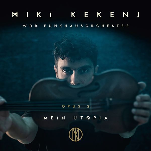 Miki Kekenj – Mein Utopia – Opus 2 (2020) [FLAC 24bit/48kHz]