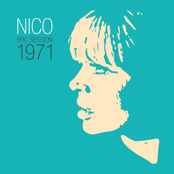 Nico – BBC Peel Session 1971 (2020) [FLAC 24bit/96kHz]