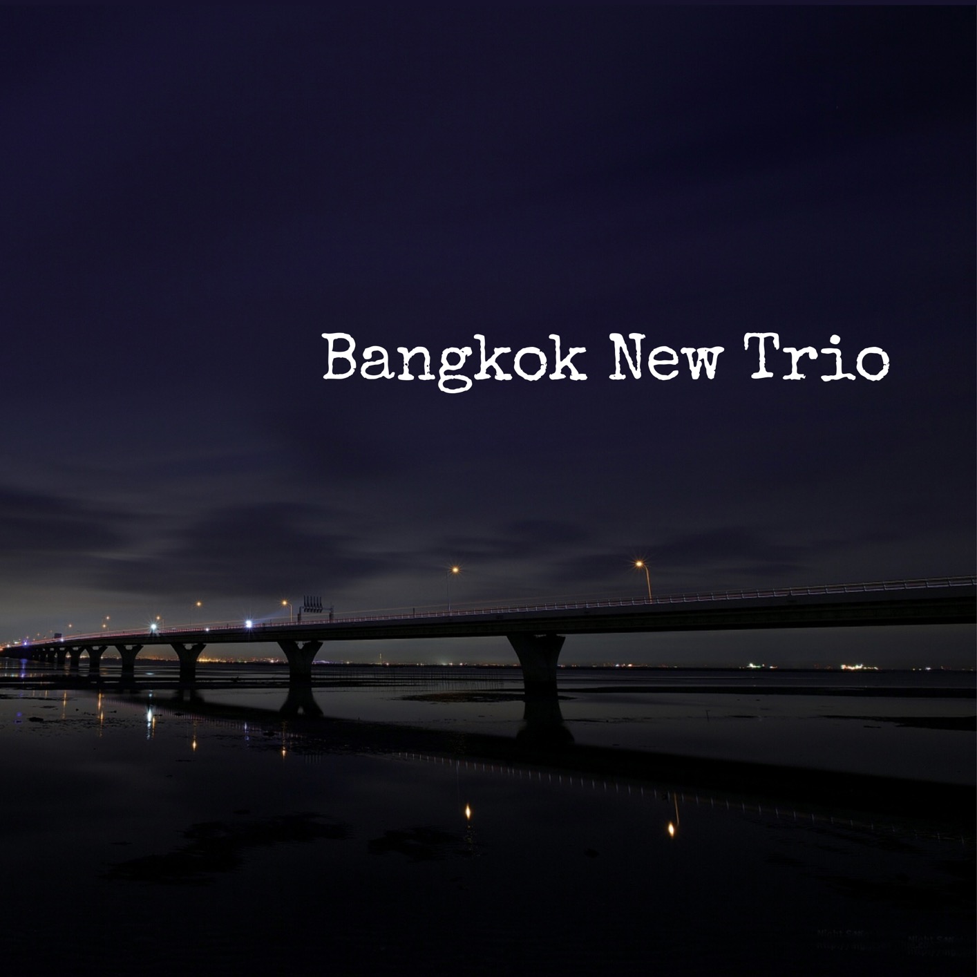 Bangkok New Trio – Bangkok New Trio (2016/2020) [FLAC 24bit/48kHz]