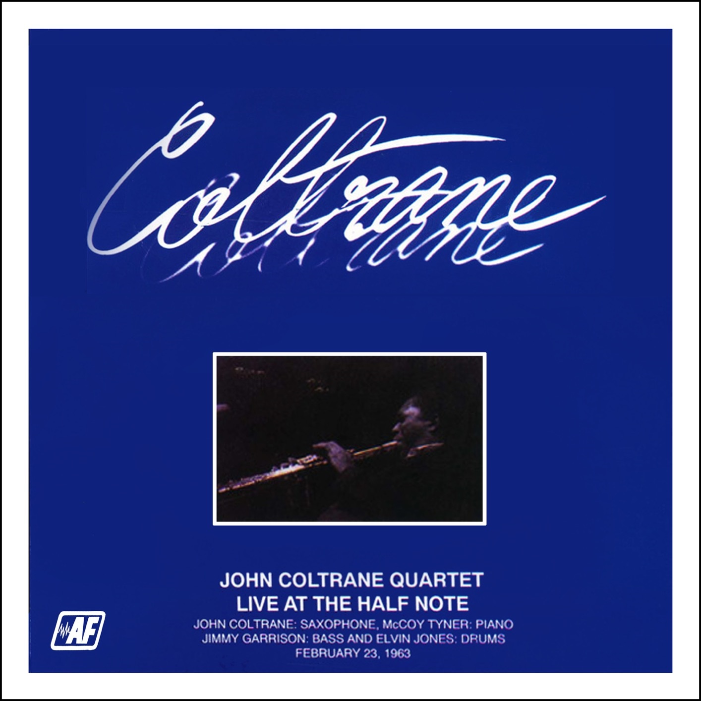 John Coltrane Quartet - Live at the Half Note February 23, 1963 (Remastered) (1984/2020) [FLAC 24bit/96kHz]