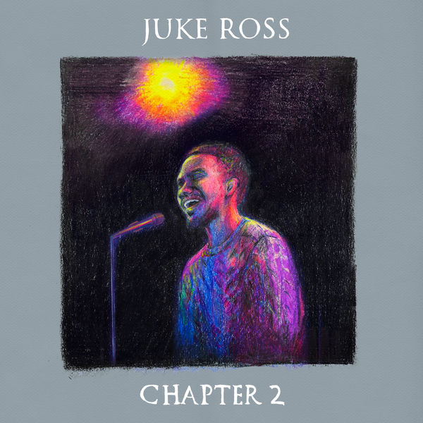 Juke Ross - Chapter 2 (2020) [FLAC 24bit/48kHz]