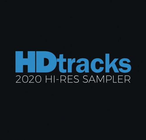Various Artists – HDtracks 2020 Hi-Res Sampler (2020) [FLAC 24bit/44,1-88,2-96kHz]