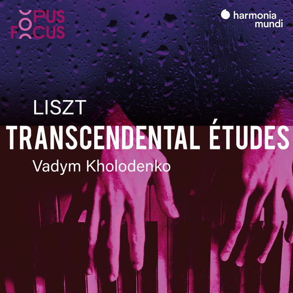 Vadym Kholodenko – Liszt – Transcendental Etudes (2013/2020) [FLAC 24bit/48kHz]