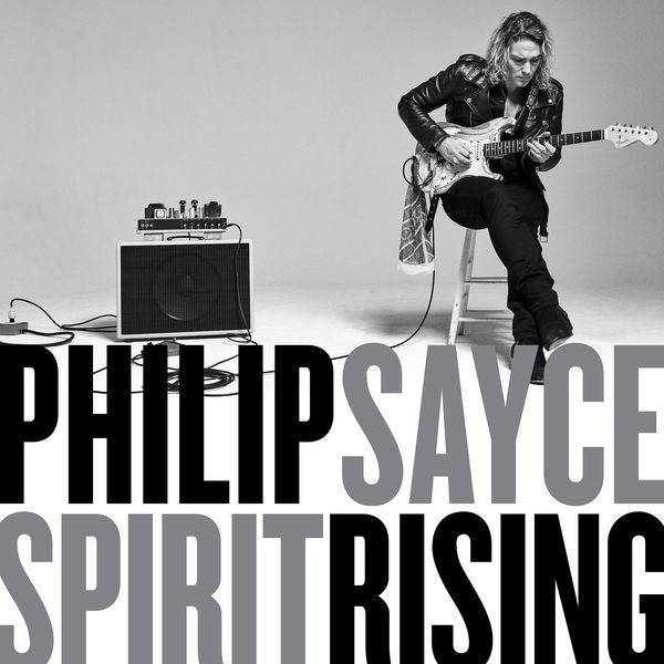 Philip Sayce - Spirit Rising (2020) [FLAC 24bit/44,1kHz]