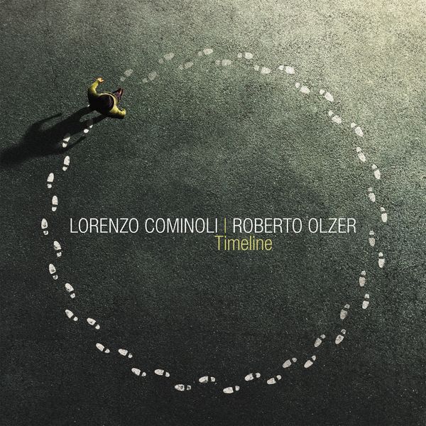 Lorenzo Cominoli & Roberto Olzer – Timeline (2020) [FLAC 24bit/96kHz]