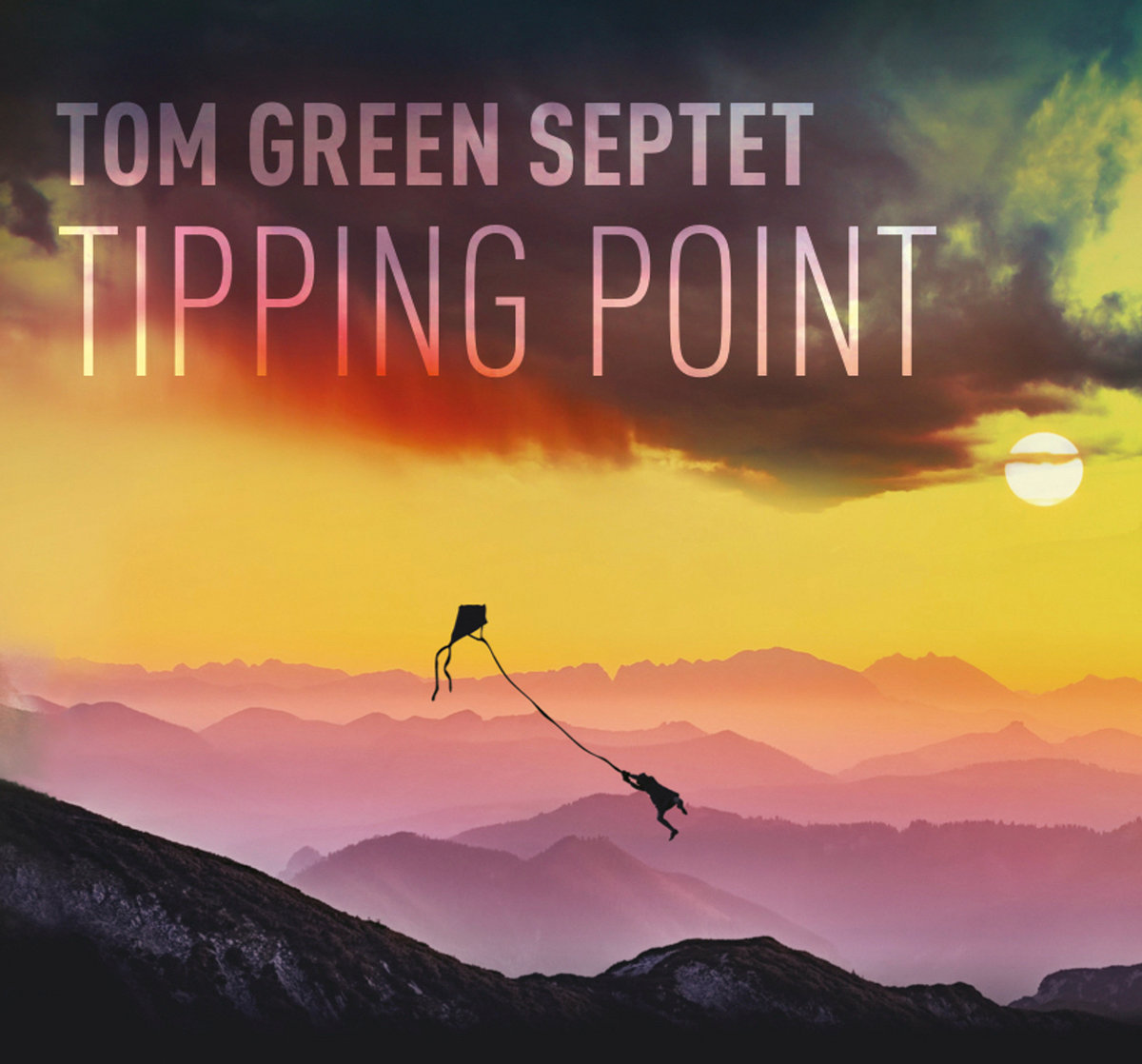 Tom Green Septet – Tipping Point (2020) [FLAC 24bit/44,1kHz]
