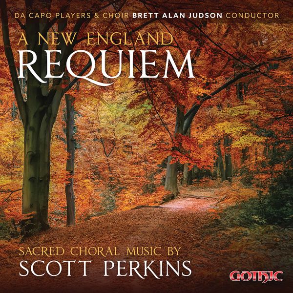 Tom Mueller – A New England Requiem – Sacred Choral Music by Scott Perkins (2020) [FLAC 24bit/96kHz]