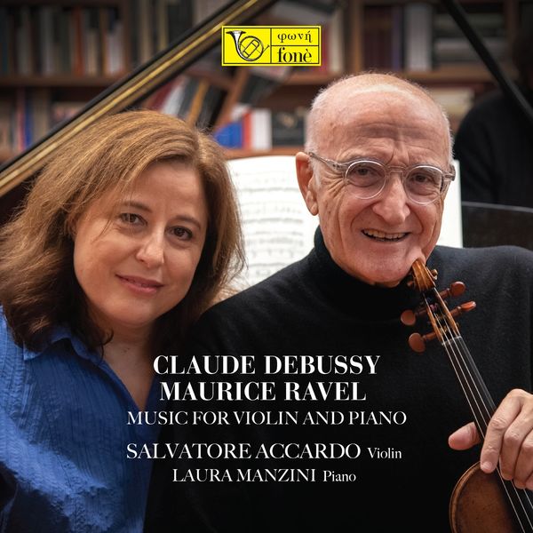 Salvatore Accardo & Laura Manzini – Debussy, Ravel – Music for Violin and Piano (2020) [FLAC 24bit/88,2kHz]