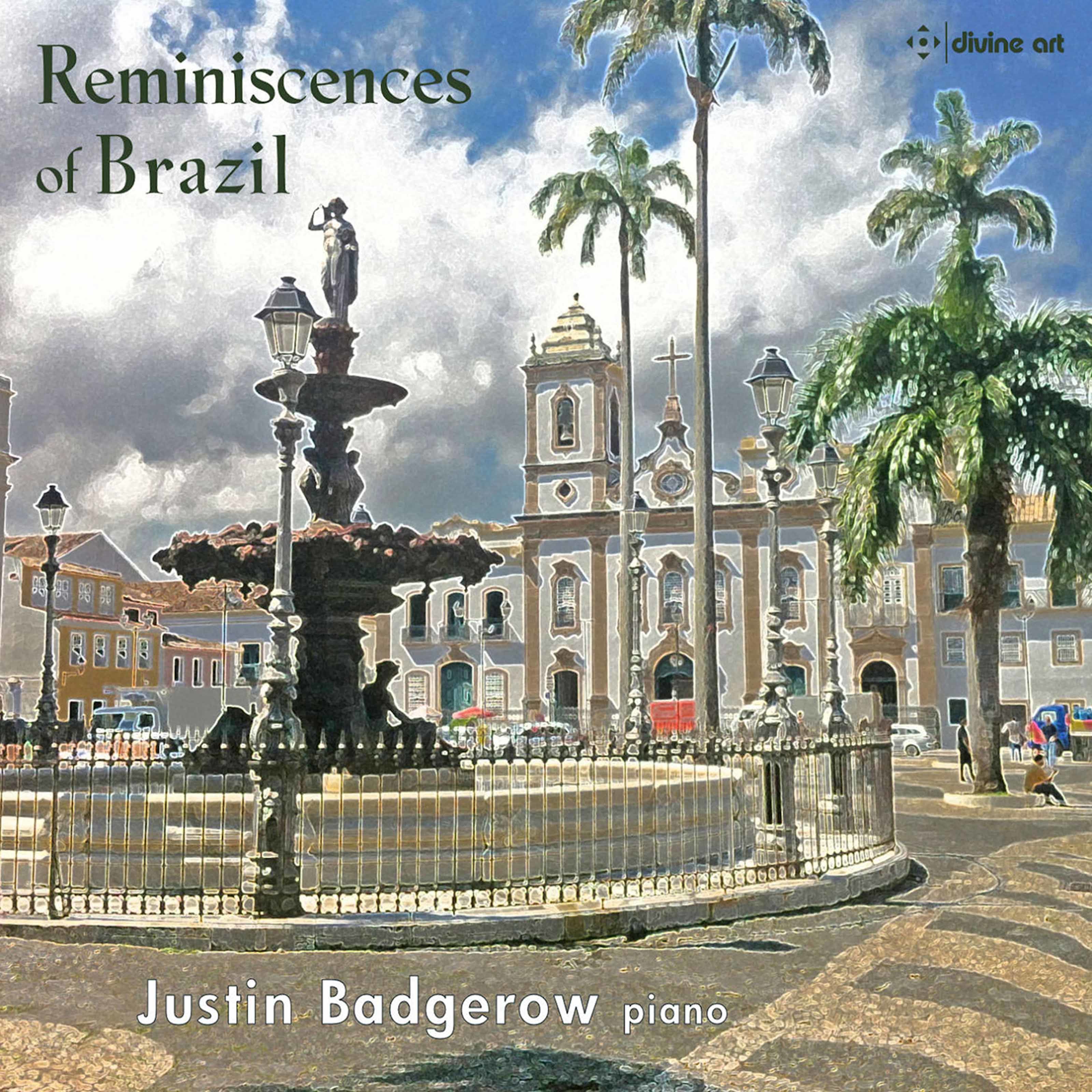Justin Badgerow – Reminiscences of Brazil (2020) [FLAC 24bit/96kHz]