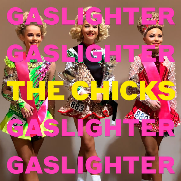 The Chicks – Gaslighter (2020) [FLAC 24bit/44,1kHz]