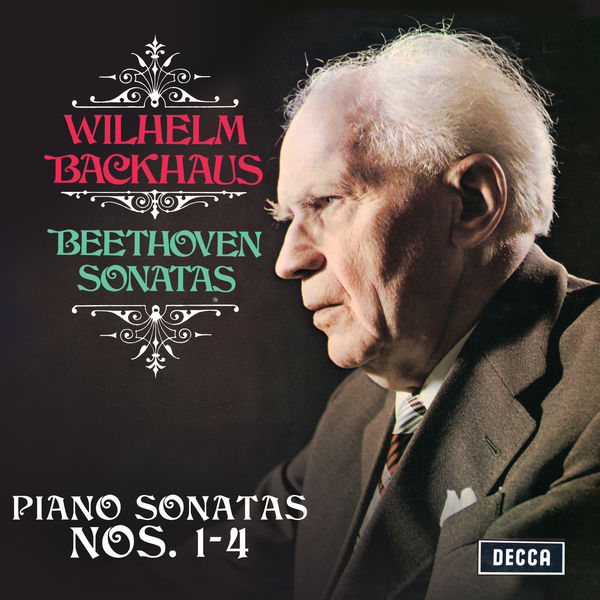 Wilhelm Backhaus – Beethoven – Piano Sonatas Nos. 1, 2, 3 & 4 (Remastered) (2020) [FLAC 24bit/96kHz]