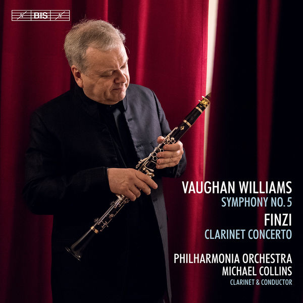 Michael Collins - Vaughan Williams - Symphony No. 5 in D Major - Finzi - Clarinet Concerto, Op. 31 (2020) [FLAC 24bit/96kHz]
