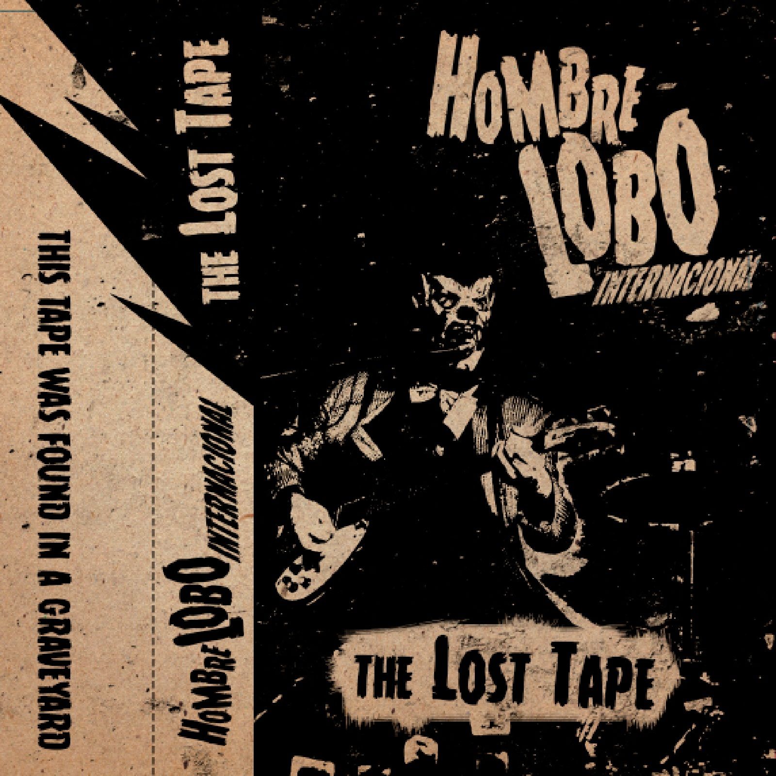 Hombre Lobo Internacional – The Lost Tape (2020) [FLAC 24bit/48kHz]