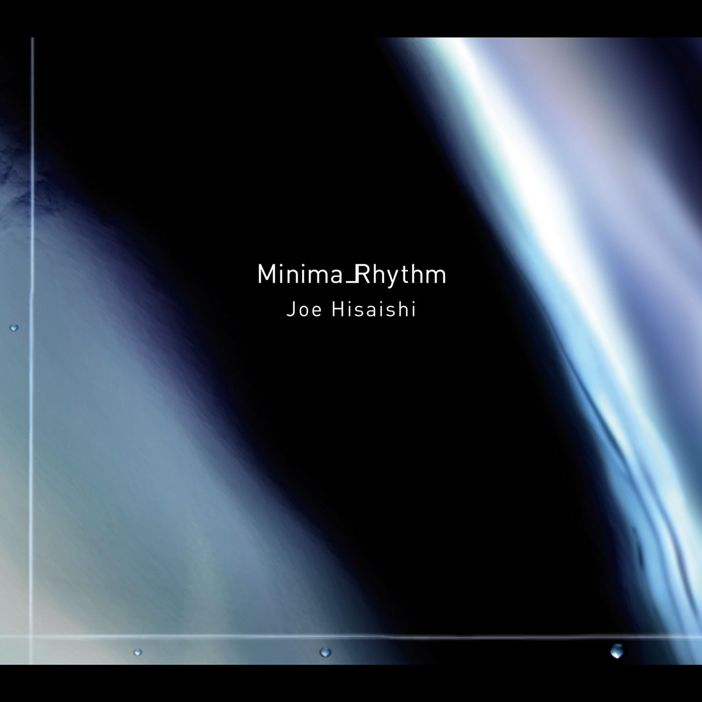 久石譲 (Joe Hisaishi) – Minima_Rhythm (ミニマリズム) [e-Onkyo FLAC 24bit/96kHz]
