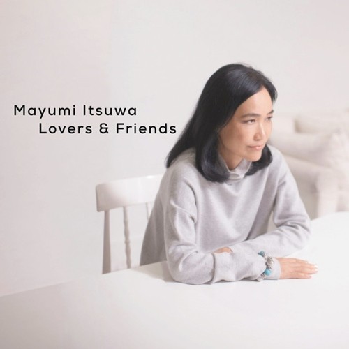 五輪真弓 (Mayumi Itsuwa) - 40TH ANNIVERSARY KINEN BEST ALBUM - LOVERS & FRIENDS [Mora FLAC 24bit/96kHz]