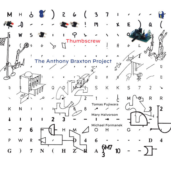 Thumbscrew - The Anthony Braxton Project (2020) [FLAC 24bit/44,1kHz]
