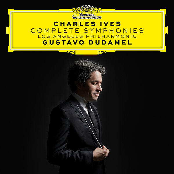 Los Angeles Philharmonic, Gustavo Dudamel - Charles Ives - Complete Symphonies (2020) [FLAC 24bit/96kHz]