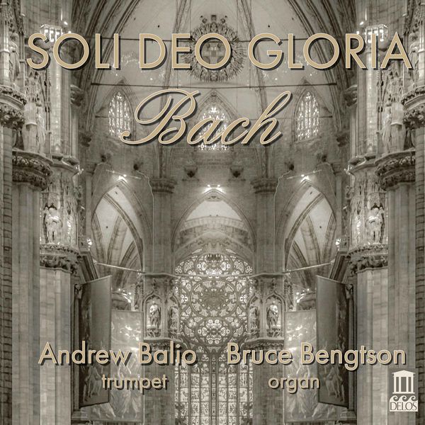 Andrew Balio & Bruce Bengtson - Soli Deo Gloria (2020) [FLAC 24bit/192kHz]