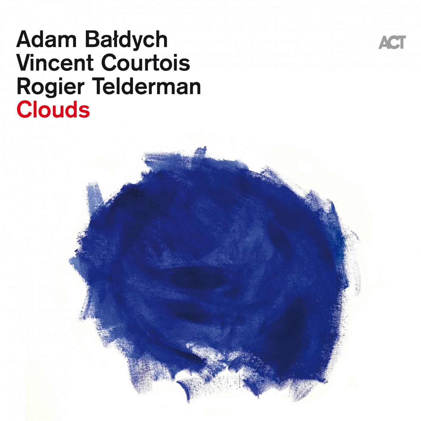 Adam Baldych, Vincent Courtois, Rogier Telderman - Clouds (2020) [FLAC 24bit/88,2kHz]