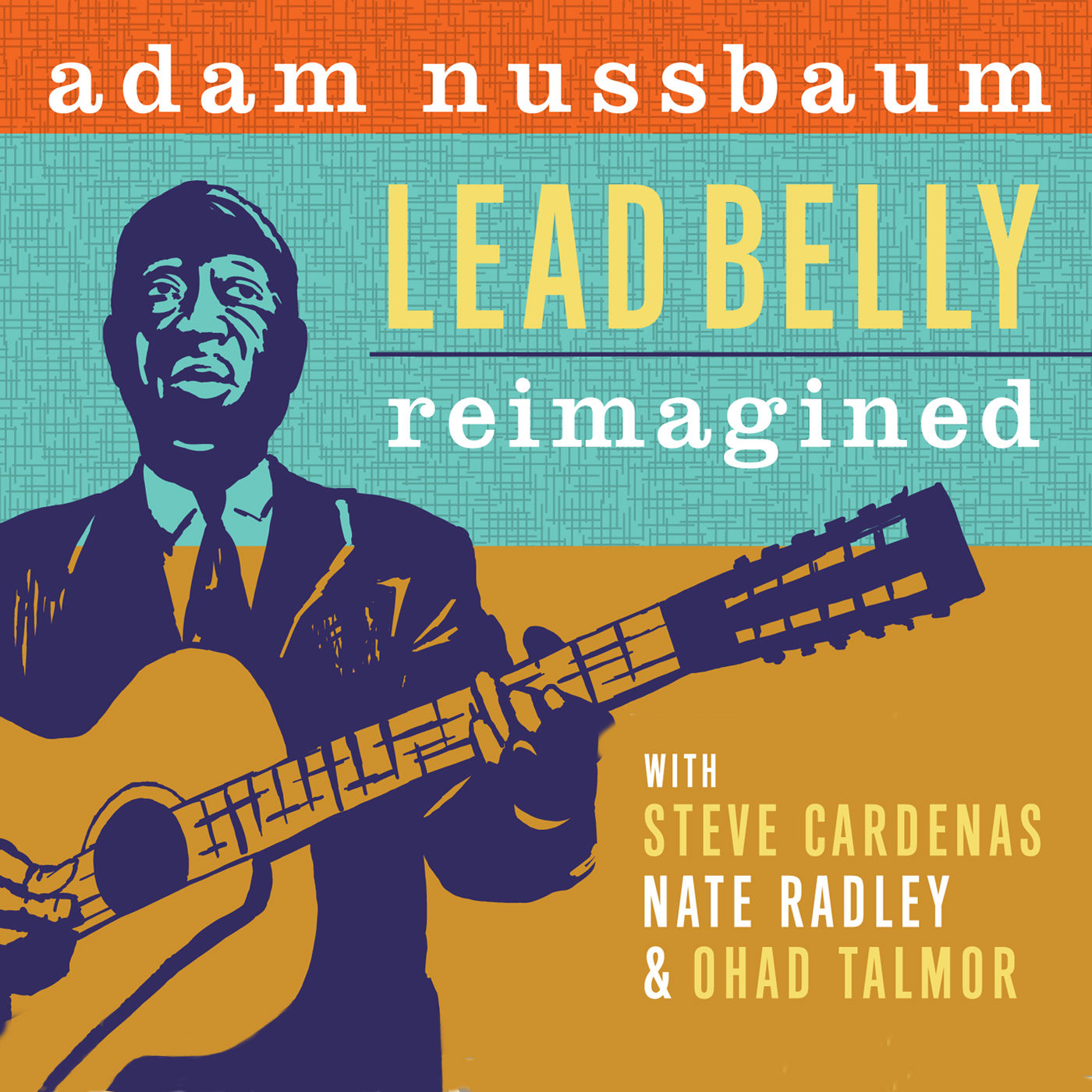 Adam Nussbaum – Lead Belly Reimagined (2020) [FLAC 24bit/96kHz]